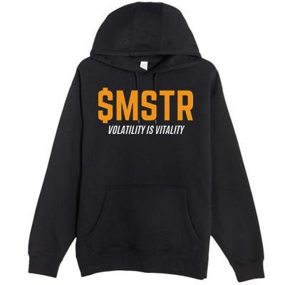 $Mstr Volatility Is Vitality Microstrategy Bitcoin Premium Pullover Hoodie