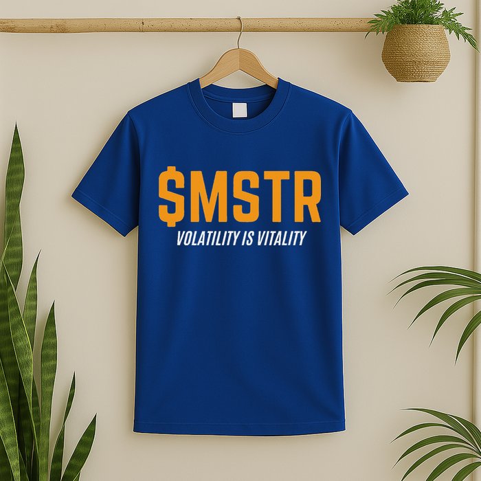 $Mstr Volatility Is Vitality Microstrategy Bitcoin T-Shirt