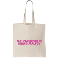My Valentine Is Draco Malfoy Bag