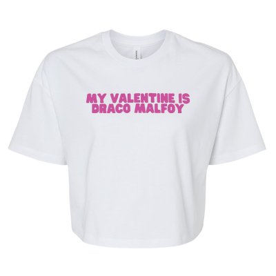 My Valentine Is Draco Malfoy Bella+Canvas Jersey Crop Tee