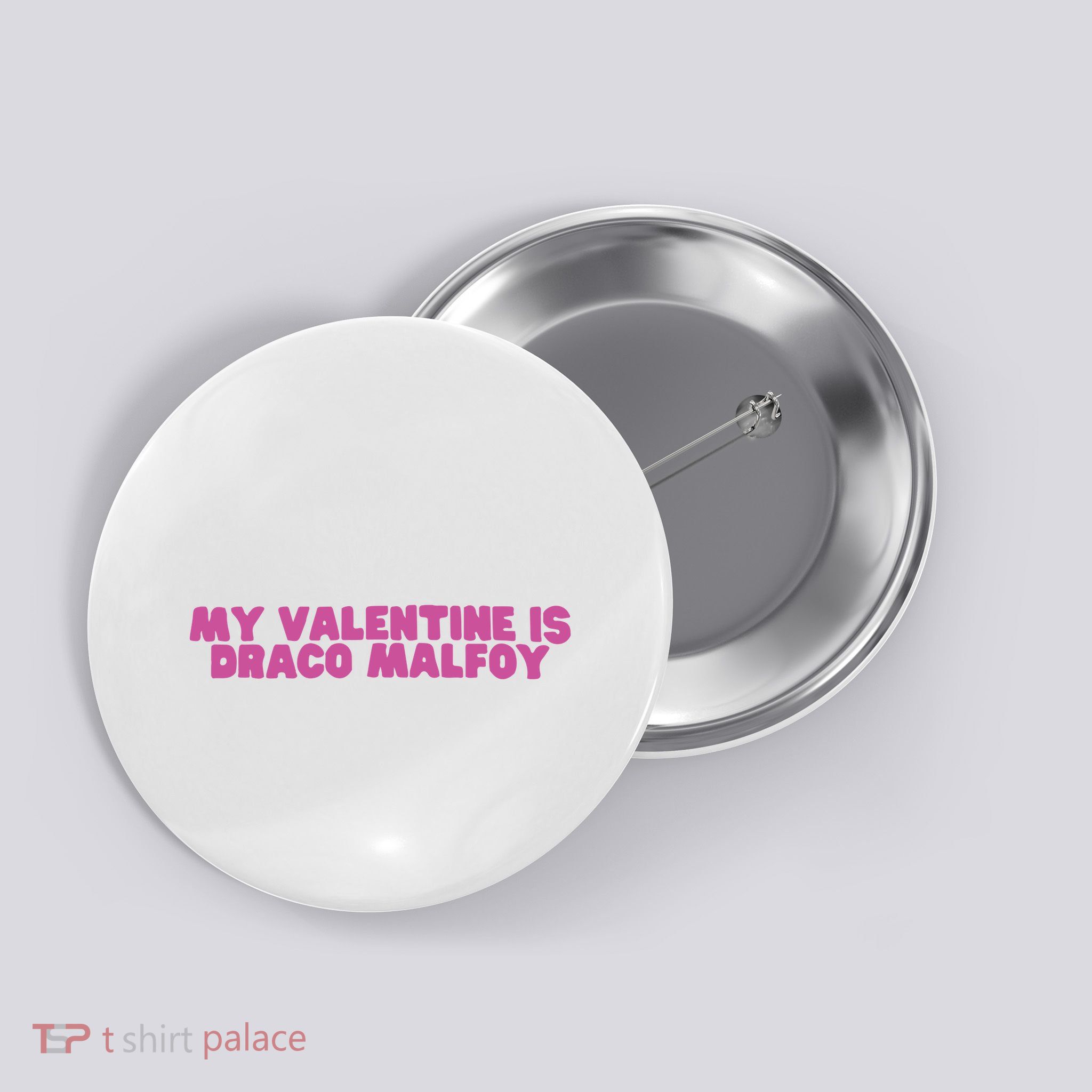 My Valentine Is Draco Malfoy Button