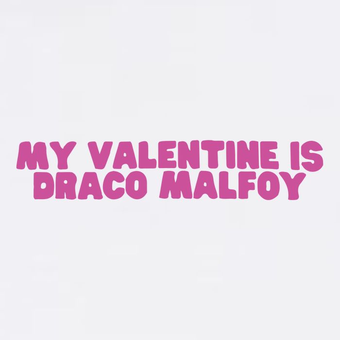 My Valentine Is Draco Malfoy Tank Top