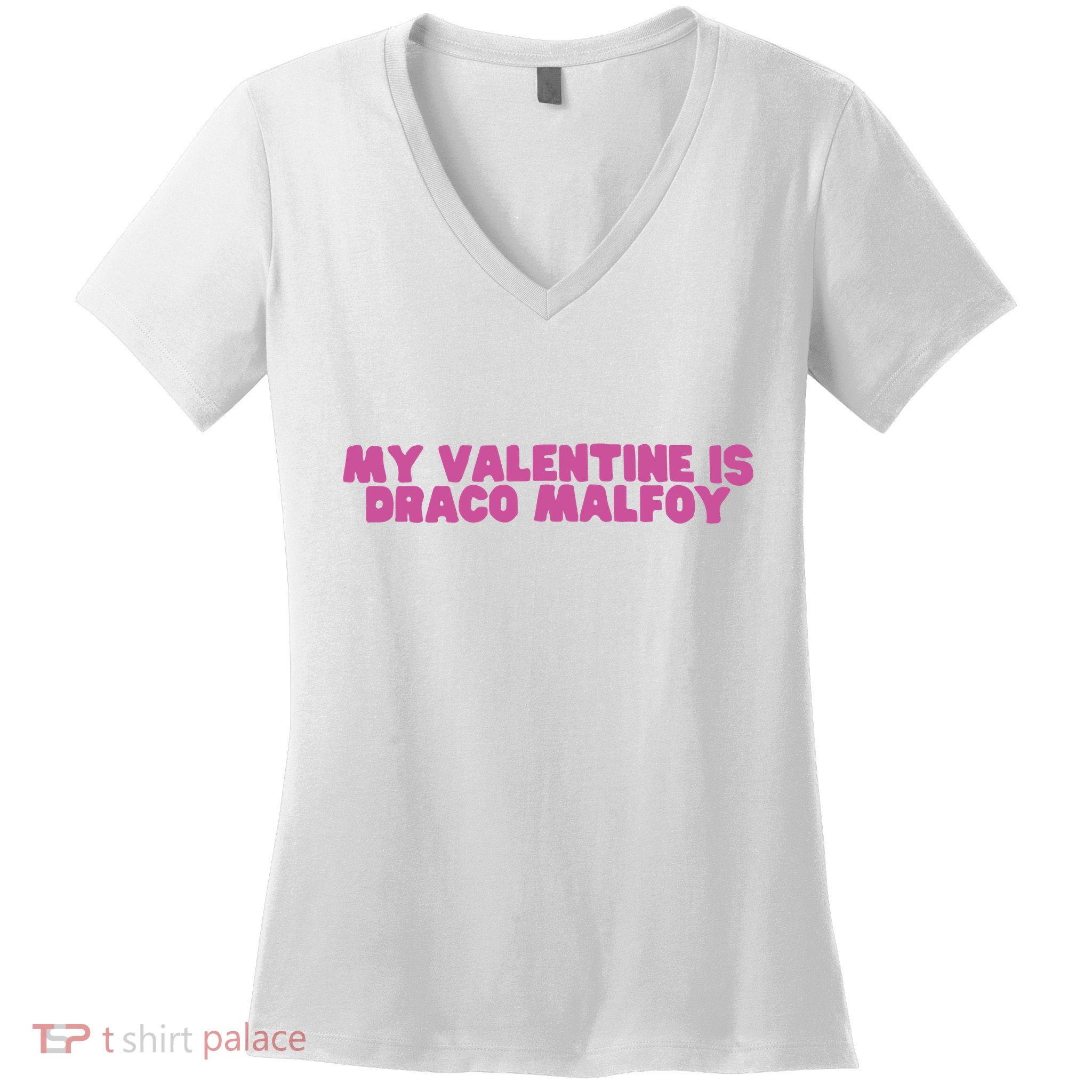 My Valentine Is Draco Malfoy Women's V-Neck T-Shirt