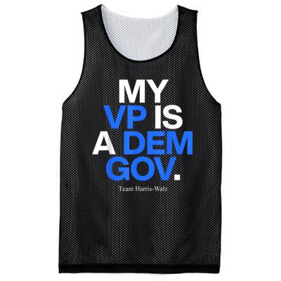 My Vp Is A Dem Gov Team Harris Walz 2024 Mesh Reversible Basketball Jersey Tank