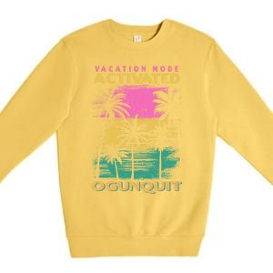 Maine Vacation Mode Activated Ogunquit Gift Premium Crewneck Sweatshirt