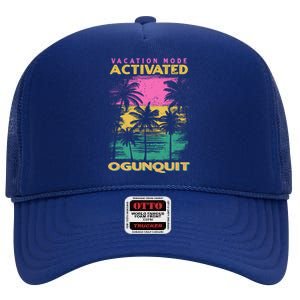 Maine Vacation Mode Activated Ogunquit Gift High Crown Mesh Back Trucker Hat