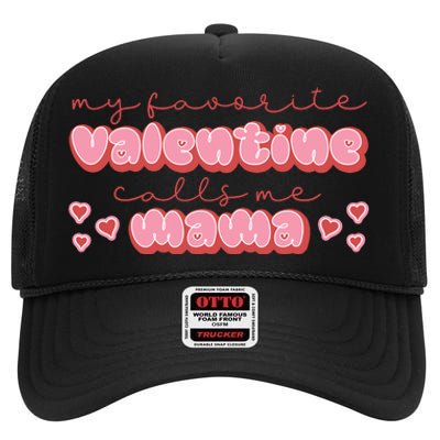 Mama Valentine's My Favorite Valentine High Crown Mesh Back Trucker Hat