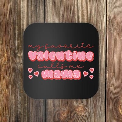 Mama Valentine's My Favorite Valentine Coaster