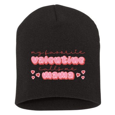 Mama Valentine's My Favorite Valentine Short Acrylic Beanie