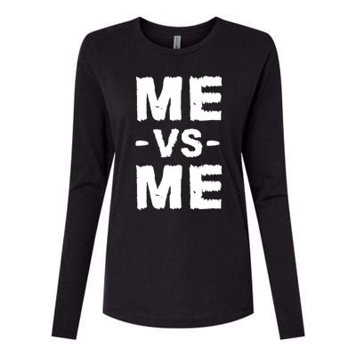 Me Vs Me Hustle Entrepreneur Self Discipline Motivation Womens Cotton Relaxed Long Sleeve T-Shirt