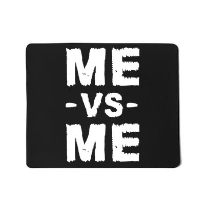 Me Vs Me Hustle Entrepreneur Self Discipline Motivation Mousepad