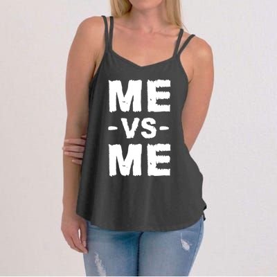 Me Vs Me Hustle Entrepreneur Self Discipline Motivation Women's Strappy Tank