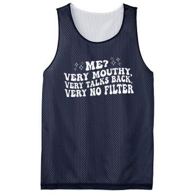 Me Very Mouthy Very Talks Back Very No Filter Funny Design Mesh Reversible Basketball Jersey Tank