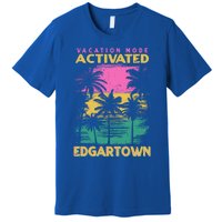 Massachusetts Vacation Mode Activated Edgartown Gift Premium T-Shirt