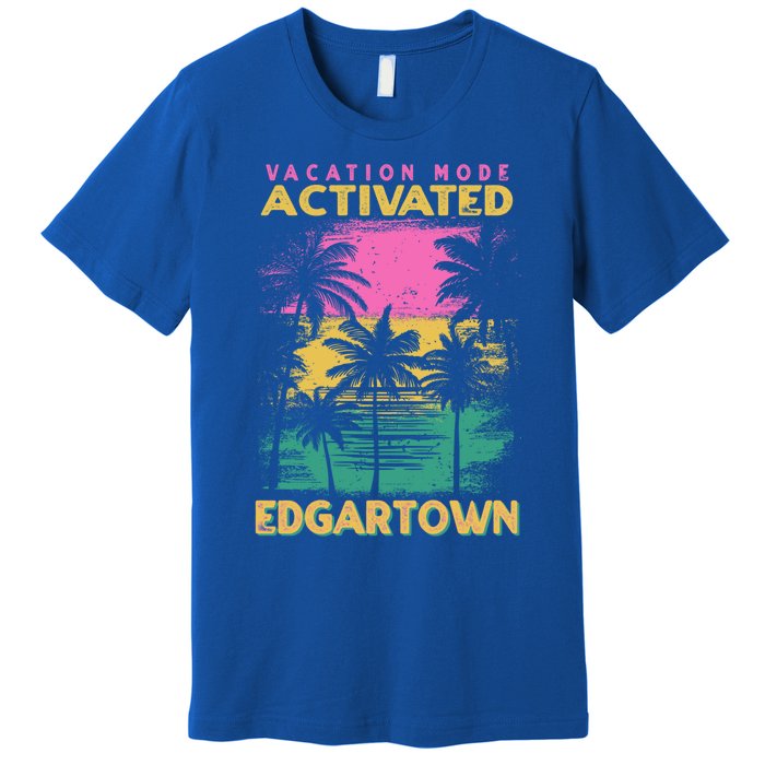 Massachusetts Vacation Mode Activated Edgartown Gift Premium T-Shirt