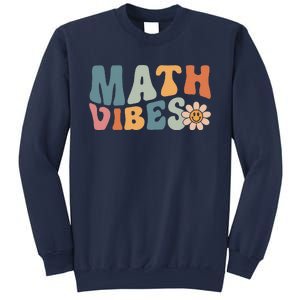 Math Vibes Math Teacher Student First Day Of School Sweatshirt