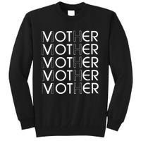 Mother Voter Tall Sweatshirt