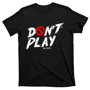 Martins Vincent Otse Wearing DonT Play By Vdm T-Shirt