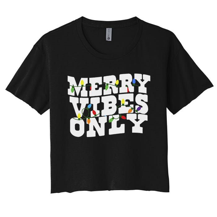 Merry Vibes Only Christmas Light Women's Crop Top Tee