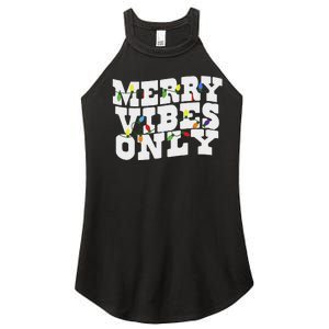 Merry Vibes Only Christmas Light Women's Perfect Tri Rocker Tank