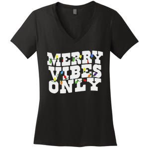 Merry Vibes Only Christmas Light Women's V-Neck T-Shirt