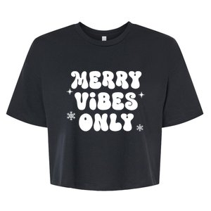 Merry Vibes Only ShirtChristmas Family PajamasMerry Vibes Bella+Canvas Jersey Crop Tee