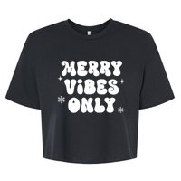 Merry Vibes Only ShirtChristmas Family PajamasMerry Vibes Bella+Canvas Jersey Crop Tee