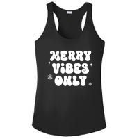 Merry Vibes Only ShirtChristmas Family PajamasMerry Vibes Ladies PosiCharge Competitor Racerback Tank