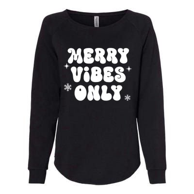 Merry Vibes Only ShirtChristmas Family PajamasMerry Vibes Womens California Wash Sweatshirt