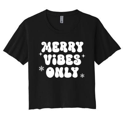 Merry Vibes Only ShirtChristmas Family PajamasMerry Vibes Women's Crop Top Tee