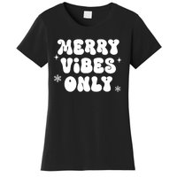 Merry Vibes Only ShirtChristmas Family PajamasMerry Vibes Women's T-Shirt