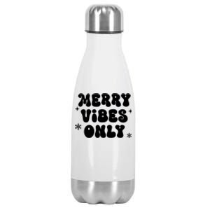 Merry Vibes Only ShirtChristmas Family PajamasMerry Vibes Stainless Steel Insulated Water Bottle