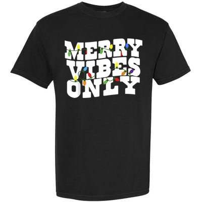 Merry Vibes Only Christmas Light Garment-Dyed Heavyweight T-Shirt
