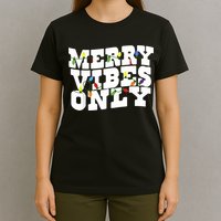 Merry Vibes Only Christmas Light T-Shirt