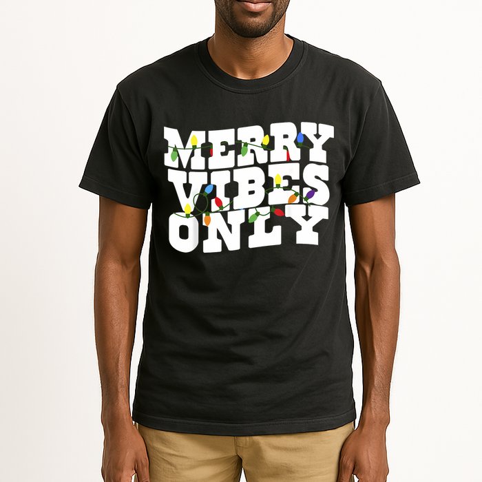 Merry Vibes Only Christmas Light Tall T-Shirt