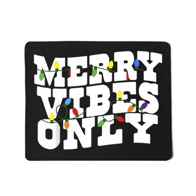 Merry Vibes Only Christmas Light Mousepad