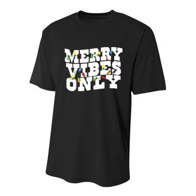 Merry Vibes Only Christmas Light Youth Performance Sprint T-Shirt