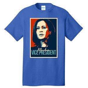 Madam Vice President Gift Tall T-Shirt