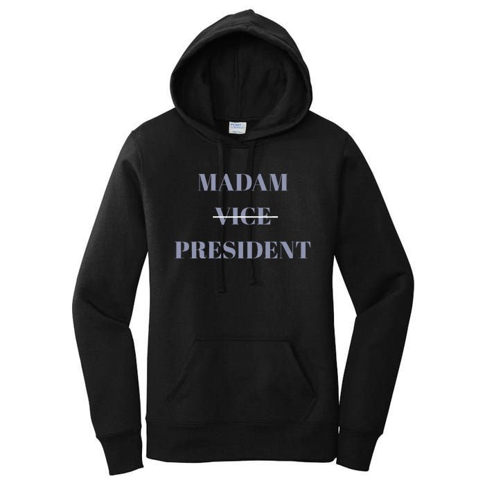 Madam Vice President Women's Pullover Hoodie