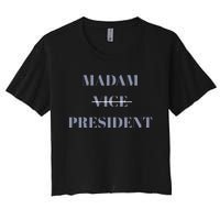 Madam Vice President Women's Crop Top Tee