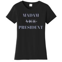 Madam Vice President Women's T-Shirt