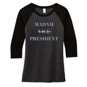 Madam Vice President Women's Tri-Blend 3/4-Sleeve Raglan Shirt