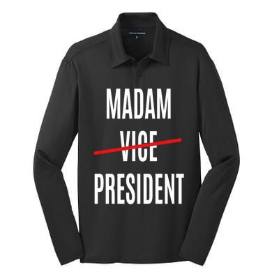 Madam Vice President Turned Madam President Great Gift Silk Touch Performance Long Sleeve Polo