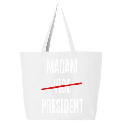 Madam Vice President Turned Madam President Great Gift 25L Jumbo Tote