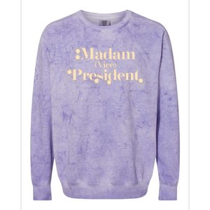 Madam Vice President Leadership Equality Politics Gift Colorblast Crewneck Sweatshirt