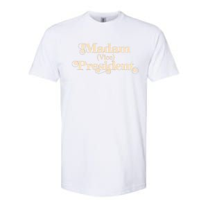 Madam Vice President Leadership Equality Politics Gift Softstyle CVC T-Shirt