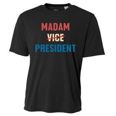 Madam Vice President 2024 Madam President Cooling Performance Crew T-Shirt