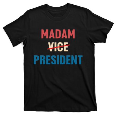 Madam Vice President 2024 Madam President T-Shirt