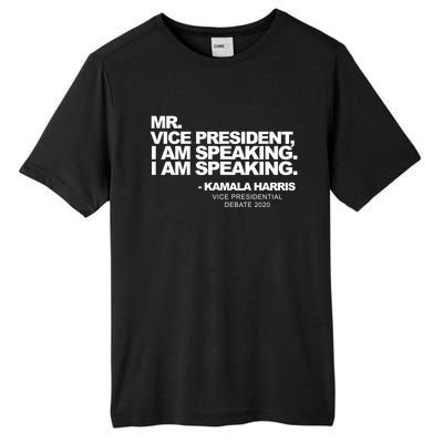 Mr Vice President I Am Speaking Kamal Harris Debate Quote Gift Tall Fusion ChromaSoft Performance T-Shirt