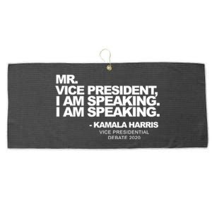 Mr Vice President I Am Speaking Kamal Harris Debate Quote Gift Large Microfiber Waffle Golf Towel